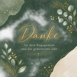 Danke für dein Engagement und das gemeinsame Jahr